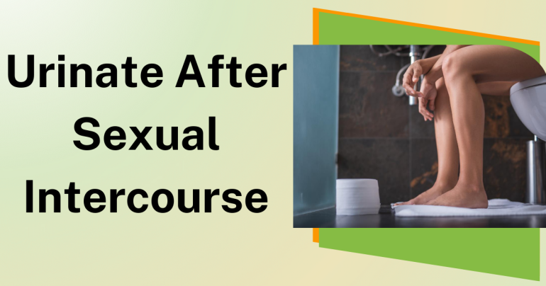 Urinate After Sexual Intercourse