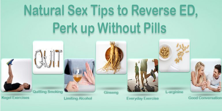 7 Natural Sex Tips to Reverse Erectile Dysfunction, Perk up without Pills