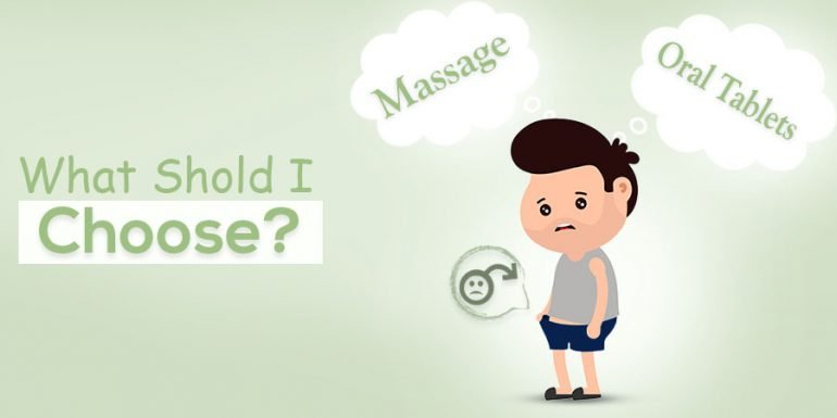 Massage or Oral Tablets – What would you Choose for Treating erectile dysfunction?