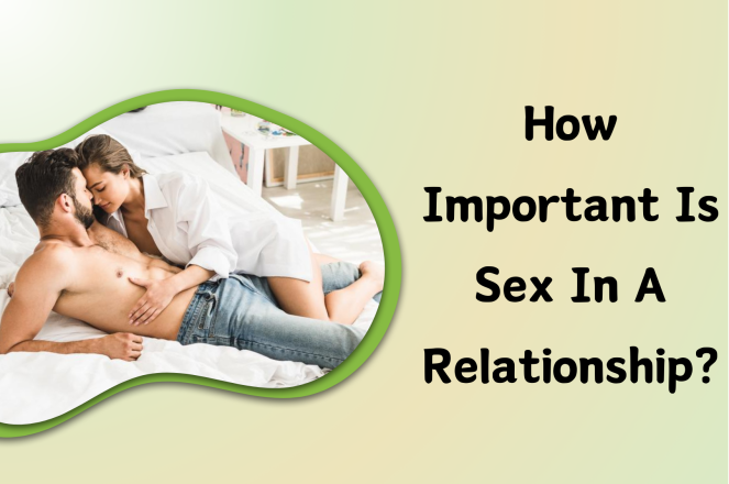 How Important Is Sex In A Relationship