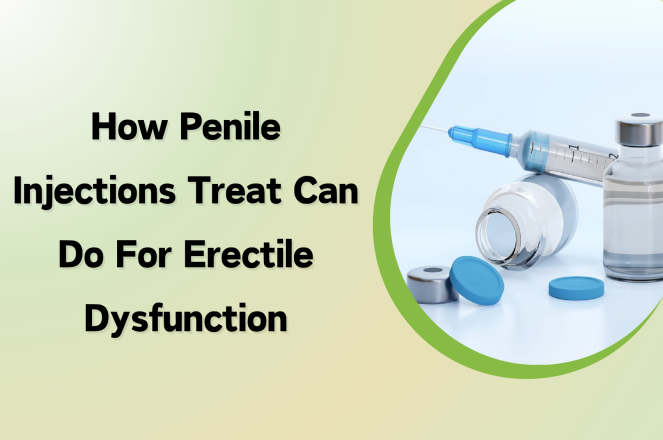 How Penile Injections Treat Can Do For Erectile Dysfunction