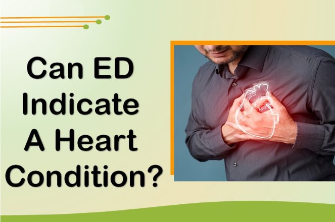 Can Erectile Dysfunction Indicate a Heart Condition?