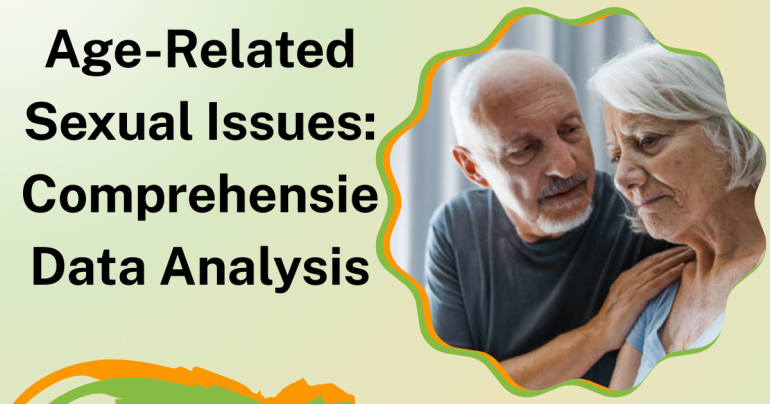 Age-Related Sexual Issues A Comprehensive Data Analysis